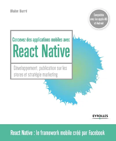 Visuel de Concevez des applications mobiles avec React Native, développement, publication sur les stores et stratégie marketing