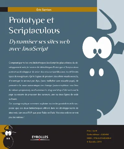 Visuel de Prototype et Scriptaculous - Dynamiser ses sites web avec JavaScript