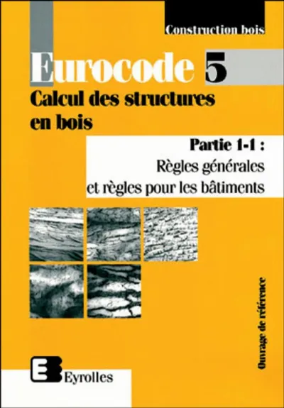 Visuel de Eurocode 5 et document d'application nationale - "Calcul des structures en bois"
