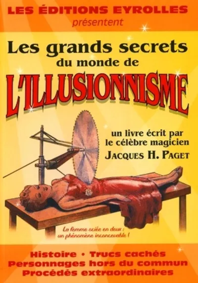 Visuel de Les grands secrets du monde de l'illusionnisme