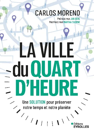 Visuel de La ville du quart d'heure