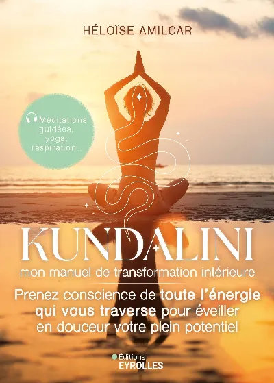 Visuel de Kundalini, mon manuel de transformation intérieure