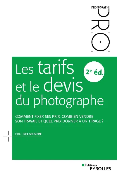 Visuel de Les tarifs et le devis du photographe - 2e édition
