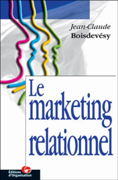 Visuel de Le marketing relationnel