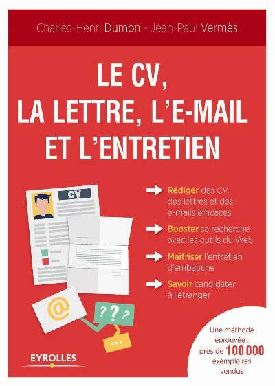 Visuel de Le CV, la lettre, l'e-mail et l'entretien