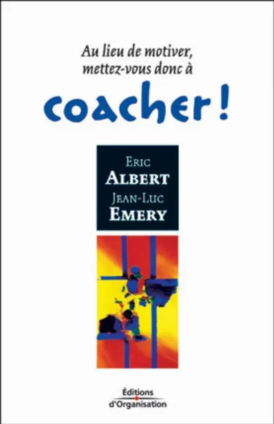 Visuel de Au lieu de motiver, mettez-vous à coacher !