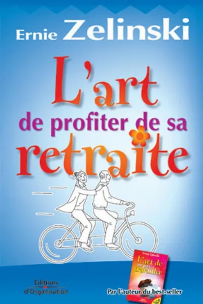 Visuel de L'art de profiter de sa retraite