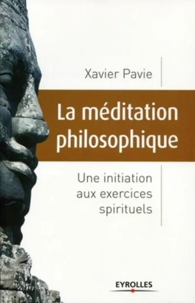 Visuel de La méditation philosophique, une initiation aux exercices spirituels