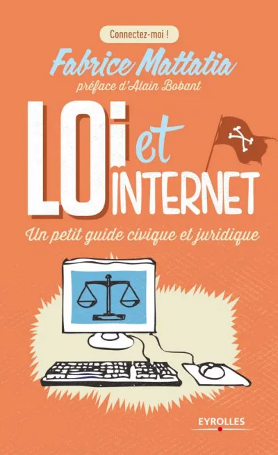 Visuel de Loi et internet. un petit guide civique et juridique