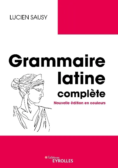 Visuel de Grammaire latine complète