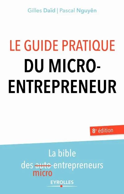 Visuel de Le guide pratique du micro-entrepreneur