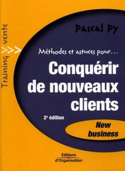 Visuel de Méthodes et astuces pour... Conquérir de nouveaux clients