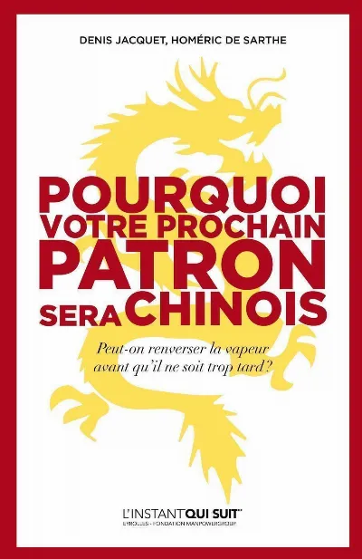 Visuel de Pourquoi votre prochain patron sera Chinois