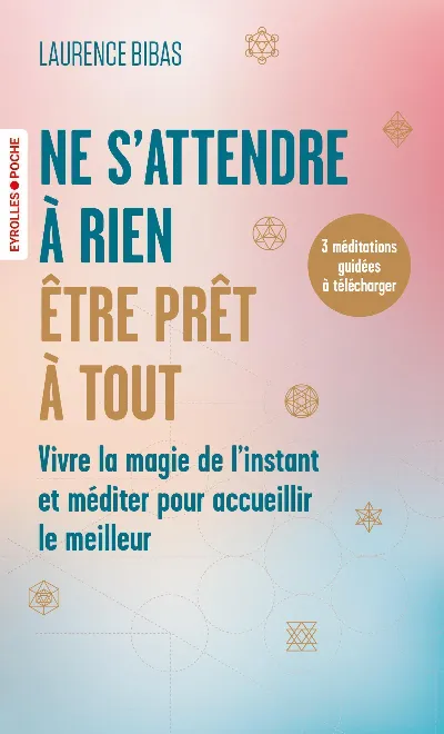 Visuel de Ne s'attendre à rien, être prêt à tout