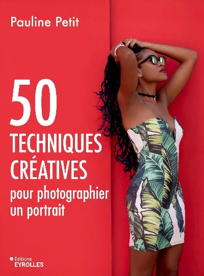 Visuel de 50 techniques créatives pour photographier un portrait