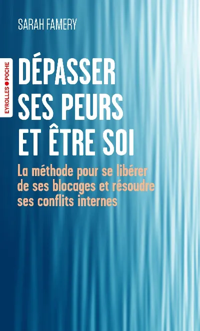 Visuel de Dépasser ses peurs et être soi