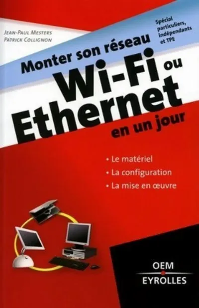 Visuel de Monter son réseau Wi-Fi ou Ethernet en un jour