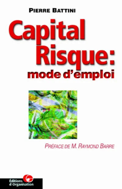 Visuel de Capital Risque Mode Emploi