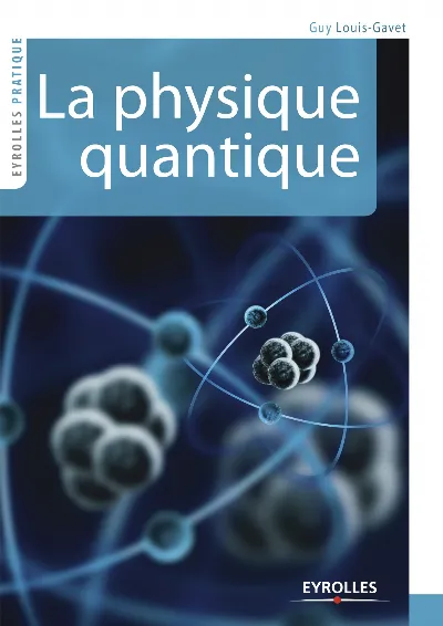 Visuel de La physique quantique