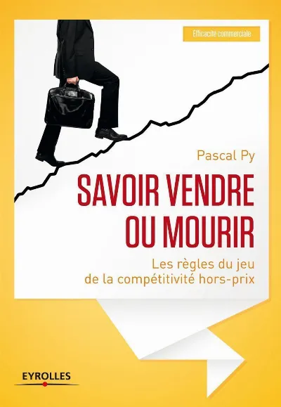 Visuel de Savoir vendre ou mourir