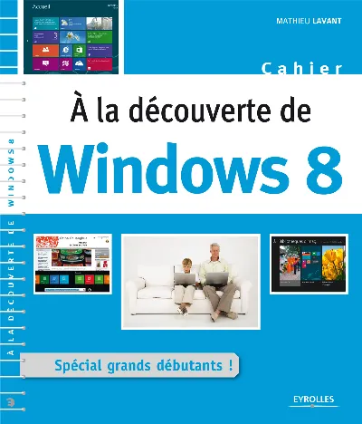 Visuel de A la découvertre de Windows 8