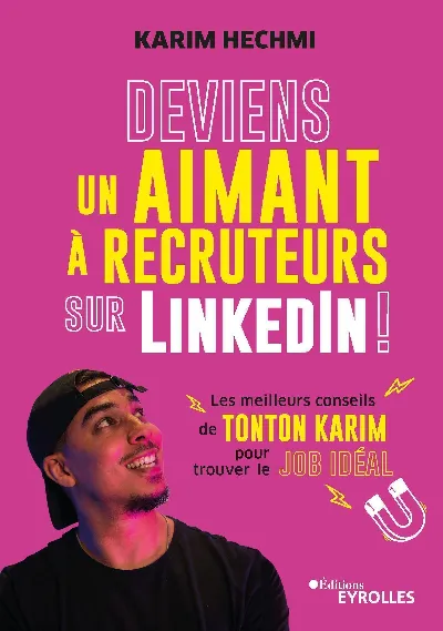 Visuel de Deviens un aimant à recruteurs sur LinkedIn !