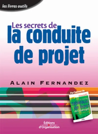 Visuel de Les secrets de la conduite de projet