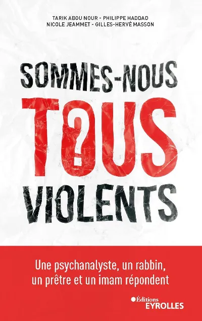 Visuel de Sommes-nous tous violents ?