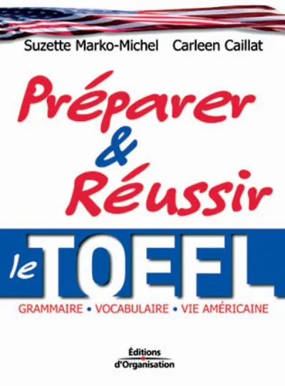 Visuel de Préparer et réussir le TOEFL