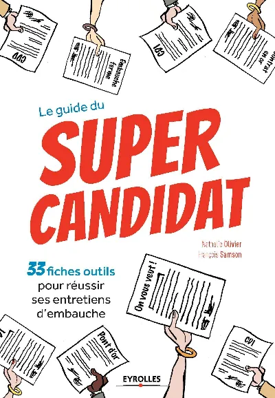 Visuel de Le guide du super candidat