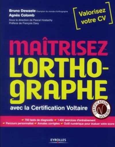 Visuel de Maitrisez l orthographe. avec la certification voltaire