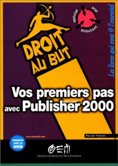Visuel de Vos premiers pas avec Publisher  2000