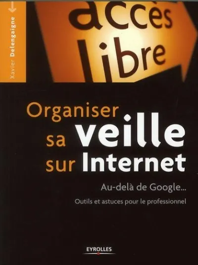 Visuel de Organiser sa veille sur Internet