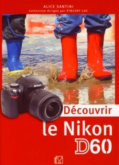 Visuel de Découvrir le Nikon D60