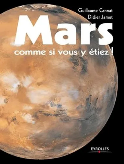 Visuel de Mars, comme si vous y étiez !