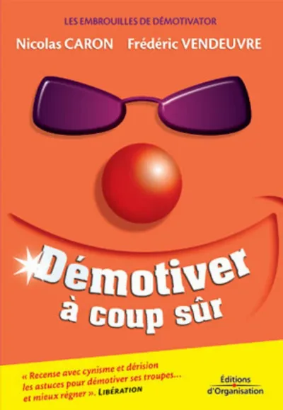 Visuel de Démotiver à coup sûr