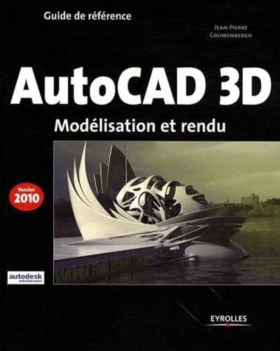 Visuel de AutoCAD 3D - Version 2010