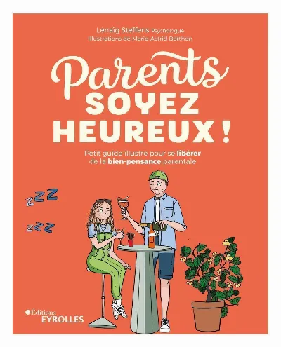 Visuel de Parents, soyez heureux !