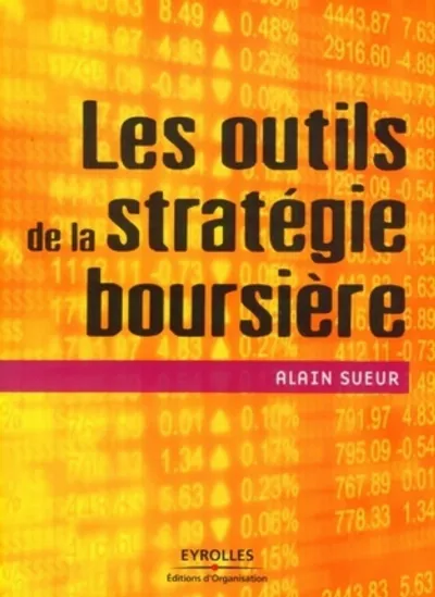 Visuel de Les outils de la stratégie boursière