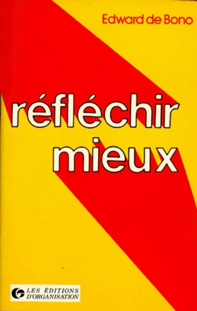 Visuel de Réfléchir mieux