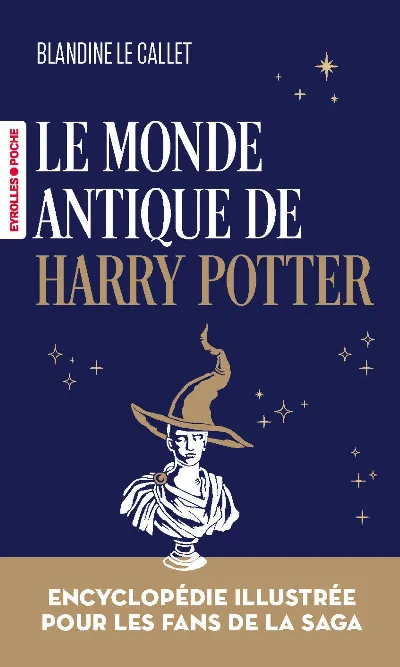 Visuel de Le monde antique de Harry Potter
