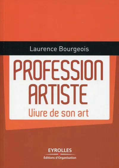 Visuel de Profession artiste, vivre de son art