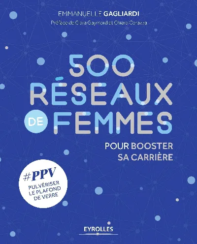 Visuel de 500 réseaux de femmes pour booster sa carrière, # PPV pulvériser le plafond de verre