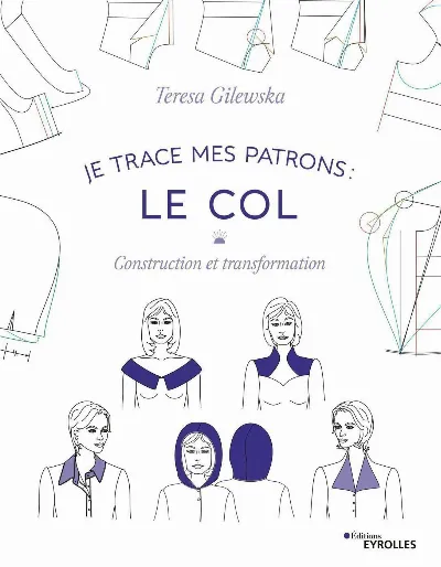 Visuel de Je trace mes patrons : Le col