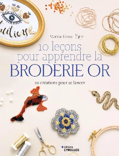 Visuel de 10 leçons pour apprendre la broderie or