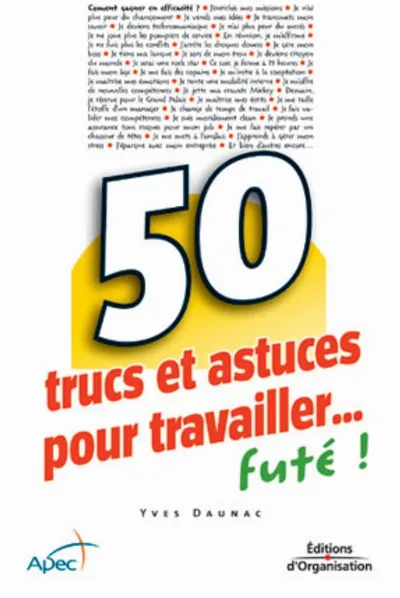 Visuel de 50 trucs et astuces pour travailler... futé !