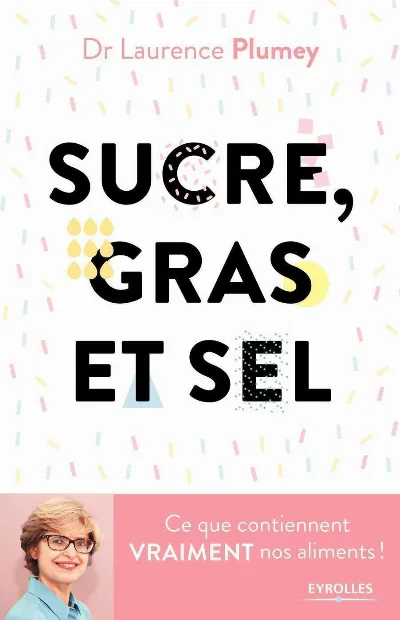 Visuel de Sucre, gras et sel