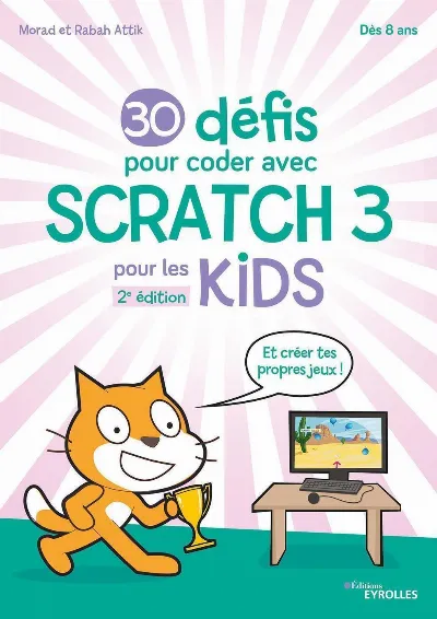 Visuel de 30 défis pour coder avec Scratch 3