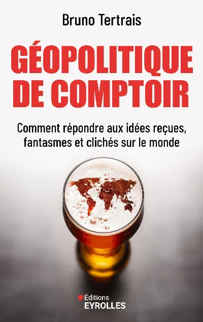 Visuel de Géopolitique de comptoir