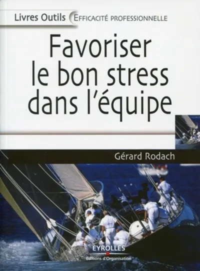 Visuel de Favoriser le bon stress dans l'équipe